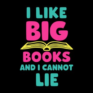 Big Books T-Shirt: Book Lover, Librarian Gift