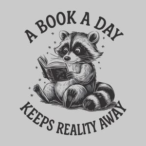 Funny Reading T-Shirt: Keeping Reality Away - Book Lover Gift