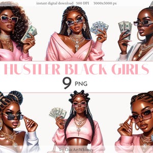 Bundle Hustle Black Girls Clipart, Black Girl With Money PNG, Urban Black Girl, Black Girl Magic, Hustle Woman Png, Melanin Boss Girl