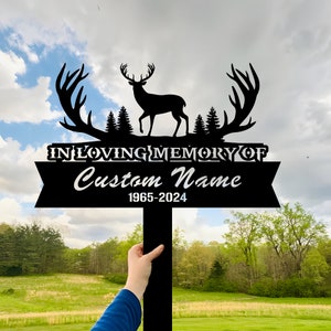 Personalized Deer hunting Memorial Stake, Custom Hunter Metal Stake, Sympathy Sign, Grave Marker, Remembrance Stake, Hunter Memorial