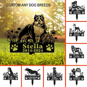 Custom Dog Memorial Stake, Dog Grave Marker, All Dog Breed Metal Stake, Personalized Dog Garden Sign, Pet Loss Gift, Garden Decor Metal Sign
