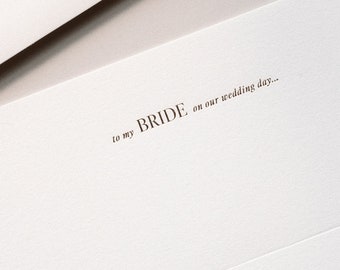 Gold Foil "To My Bride" Letter Stationery | Wedding Letter | Wedding Day Of Letter | Luxury Wedding Stationery | Handmade Wedding Letter