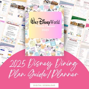 2025 Digital WDW Dining Plan Guide & Planner with character dining locations and planning pages!