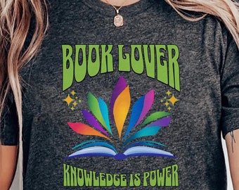 Book Lover Knowledge is Power T-Shirt | Vibrant Reading Graphic Tee | Perfect Gift for Avid Readers and Bibliophiles | Bookworm Shirt