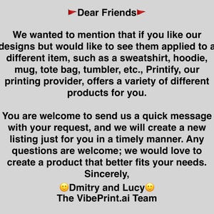 May include: Text message explaining how to customize designs on different products like sweatshirts, hoodies, mugs, tote bags, and tumblers. The message is from Dmitry and Lucy, the VibePrint.ai Team.