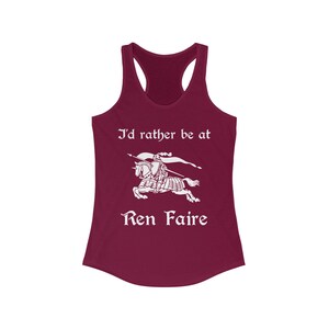 I&#39;d Rather Be at Ren Faire Jousting Women&#39;s Ideal Racerback Tank