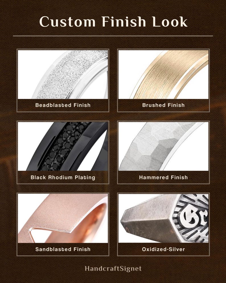 May include: Image showcasing various metal finish options for jewelry. Includes Beadblasted, Brushed, Black Rhodium Plating, Hammered, Sandblasted, and Oxidized-Silver finishes. The text "Custom Finish Look" and "HandcraftSignet" are also visible.