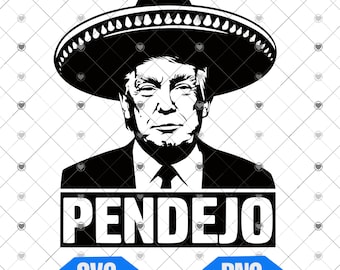Illustrazione di clipart di Trump Pendejo SVG PNG Clip Art Arte vettoriale Clip Art Stampabile Uso personale e commerciale Okay