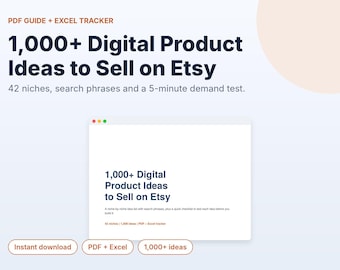 Plus de 1000 idées de produits numériques à vendre sur Etsy, liste d'idées de niches Etsy avec mots-clés, outil de suivi des idées pour les vendeurs (fichiers Excel et PDF).