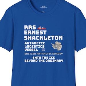 RRS Ernest Shackleton Antarctic Logistics Vessel British Ship Unisex T-Shirt Antarctic Survey British