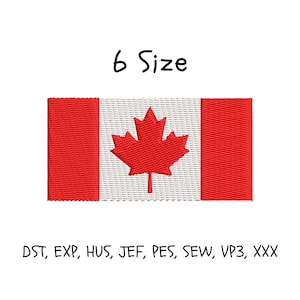 May include: Embroidered Canadian flag with a red maple leaf on a white background, flanked by red vertical bars. The text "6 Size" is above the flag, and below are the file formats: DST, EXP, HUS, JEF, PES, SEW, VP3, XXX.
