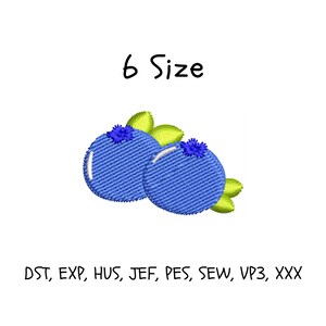 May include: Embroidered design of two blueberries with green leaves and blue tops. The text "6 Size" is above the blueberries. Below the blueberries are the file types: DST, EXP, HUS, JEF, PES, SEW, VP3, XXX.