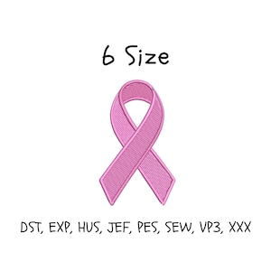 May include: An embroidered pink awareness ribbon design with a textured stitch pattern. The text 6 Size is positioned above the ribbon, and the text DST, EXP, HUS, JEF, PES, SEW, VP3, XXX is positioned below the ribbon on a plain background.