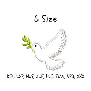 May include: White embroidered dove holding a green olive branch, with the text "6 Size" above. Below the dove are the file formats: DST, EXP, HUS, JEF, PES, SEW, VP3, XXX. The design is on a white background.