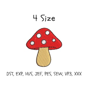 May include: An embroidery design of a red mushroom with white spots and a tan stem. The text 4 Size is positioned above the mushroom, and the text DST, EXP, HUS, JEF, PES, SEW, VP3, XXX is positioned below the mushroom on a plain white background.