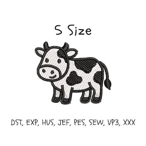 May include: An embroidered design of a cartoon cow in black and white. The cow has black spots and a smiling face. The text "S Size" is above the cow. Below the cow are the letters: DST, EXP, HUS, JEF, PES, SEW, VP3, XXX.