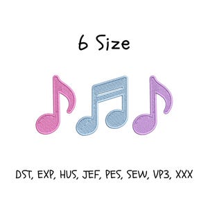 May include: Three embroidered musical notes in pink, light blue, and purple. The text "6 Size" is above the notes. Below the notes are the file formats: DST, EXP, HUS, JEF, PES, SEW, VP3, XXX.