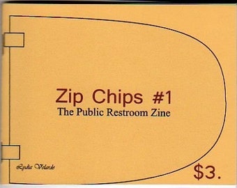 Zip Chips Number 1 - The Public Restroom Zine