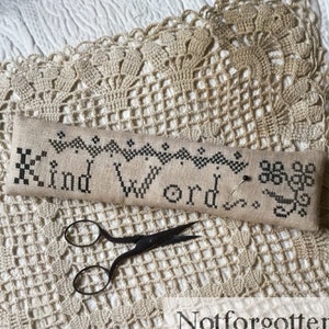 Kind Words ~ PAPER/MAILED cross stitch pattern from Notforgotten Farm™