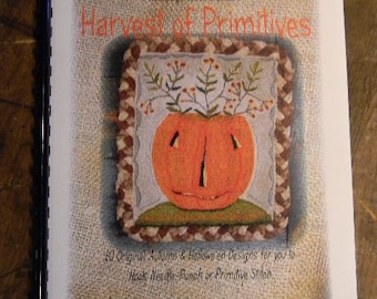 PATTERN BOOK - Harvest of Primitives - 10 patterns for you to hook, punch, stitch, applique - from Notforgotten Farm