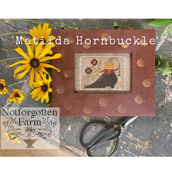 Matilda Hornbuckle ~ PAPER/Mailed Cross Stitch Pattern ~ from Notforgotten Farm™