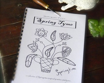 Spring Tyme © - PATTERN BOOKLET - from Notforgotten Farm - rug hooking, punch needle, wool applique