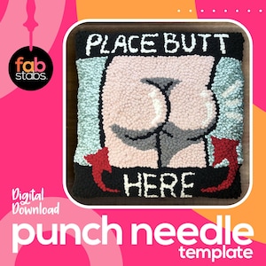 Place Butt Here, Funny Modern Digital Pattern for Punch Needle, Printable Template, PDF Download