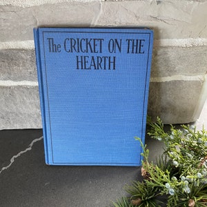 Charles Dickens The Cricket on the Hearth Vintage Children&#39;s Book 1930