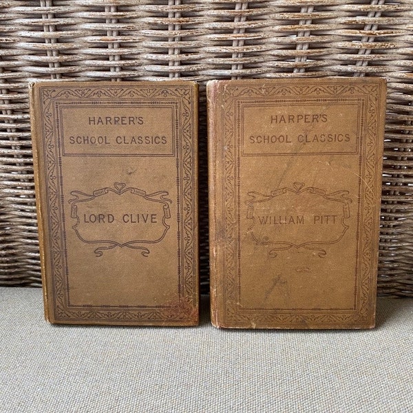 Harper's School Classics by Lord Macaulay William Pitt and Lord Clive Vintage Books 1800's Set of 2