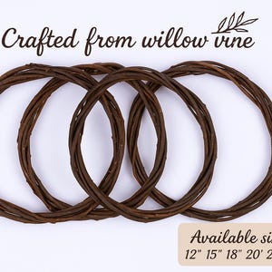 Handmade Willow Wreath Base | Rustic Natural Wreath Form | DIY Grapevine Style Ring | 12&quot; 15&quot; 18&quot; 20&quot; 22&quot; 24&quot;