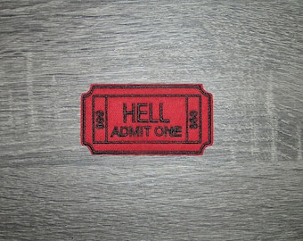 Hell Admit One 666 Ticket to Hell Embroidered Iron On Patch 3.25" x 1.75"