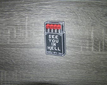 See You in Hell Cigarettes "Handle With Care" Punk Goth Embroidered Iron On Patch 1.75" x 3.25"