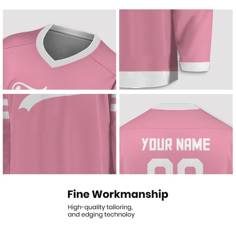 May include: Pink hockey jersey with white accents. The jersey features a V-neck collar and white stripes on the sleeves. The back of the jersey displays the text "YOUR NAME" above the number "00". The image also includes the text "Fine Workmanship".