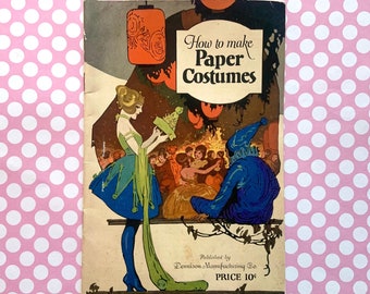 Vintage 1920's Dennison's How To Make Paper Costumes Booklet Flapper Era Crepe Paper Crafts