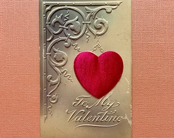 Vintage Valentines Day Postcard with Satin Heart and Heavily Embossed