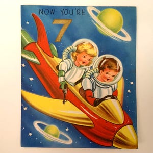 Vintage Unused Birthday Card for 7 Year Old Mid Century Outer Space Children in Rocket Ship