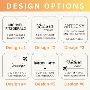 May include: A graphic with six design options for personalized tags. Each tag features a name, contact information, and a unique design element, such as a heart or airplane. The text "DESIGN OPTIONS" is at the top.