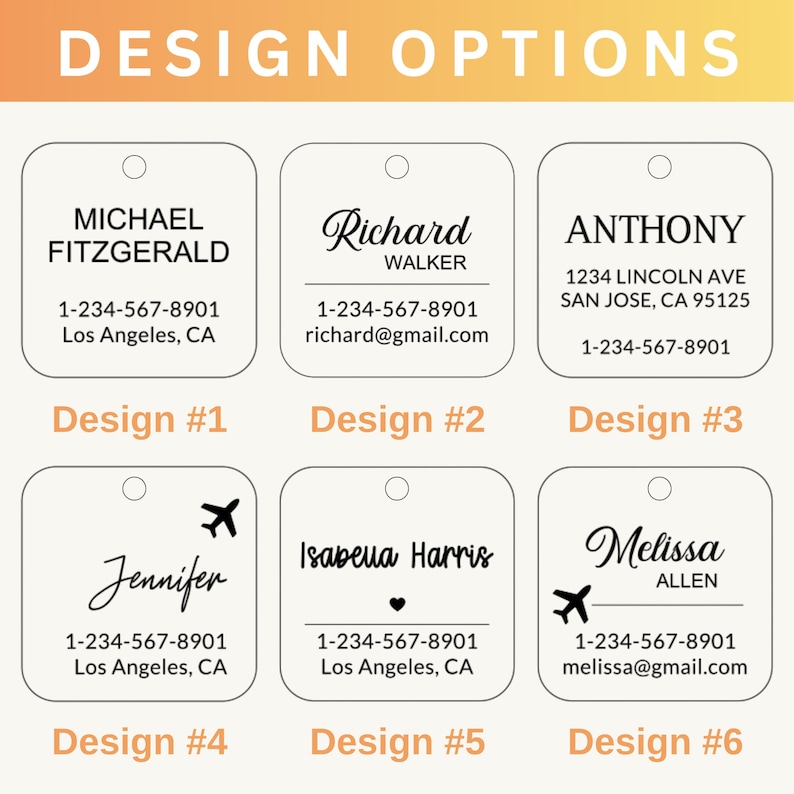 May include: A graphic with six design options for personalized tags. Each tag features a name, contact information, and a unique design element, such as a heart or airplane. The text "DESIGN OPTIONS" is at the top.