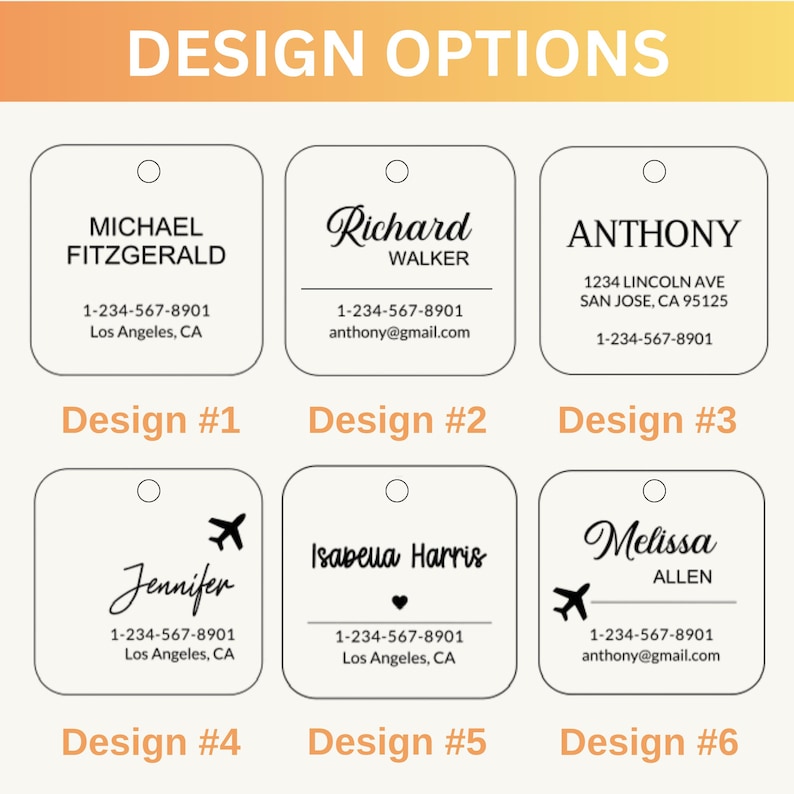 May include: An image showcasing six design options for personalized tags. Each tag features a name, contact information, and a unique design element, such as an airplane icon or a heart. The text "DESIGN OPTIONS" is at the top.