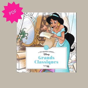 May include: A book cover featuring Disney's Princess Jasmine in a turquoise outfit, holding a scroll. The book title is "Grands Classiques" with the Disney logo. A pink starburst graphic with "PDF" is in the upper left corner.