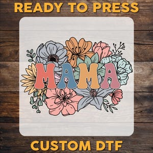 Floral Mama DTF Transfer, Retro Coquette Mama Ready To Press, Mother&#39;s Day Gift DTF Print, Mama Flower Heat Press DTF Transfer,Cold Peel Dtf