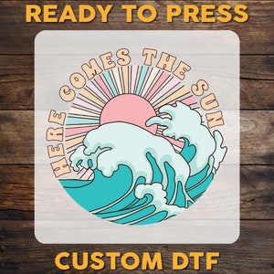 Here Comes the Sun DTF Transfer: Retro Beach Waves, Ready To Press