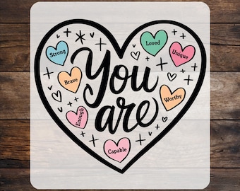 You Are Loved DTF Transfer: Inspirational Candy Hearts Ready To Press