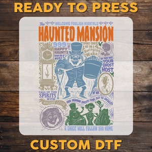 The Haunted Mansion DTF Transfer, Retro Halloween Ready To Press, Vintage The Haunted Mansion DTF Print, Heat Press DTF, Cold Peel Dtf