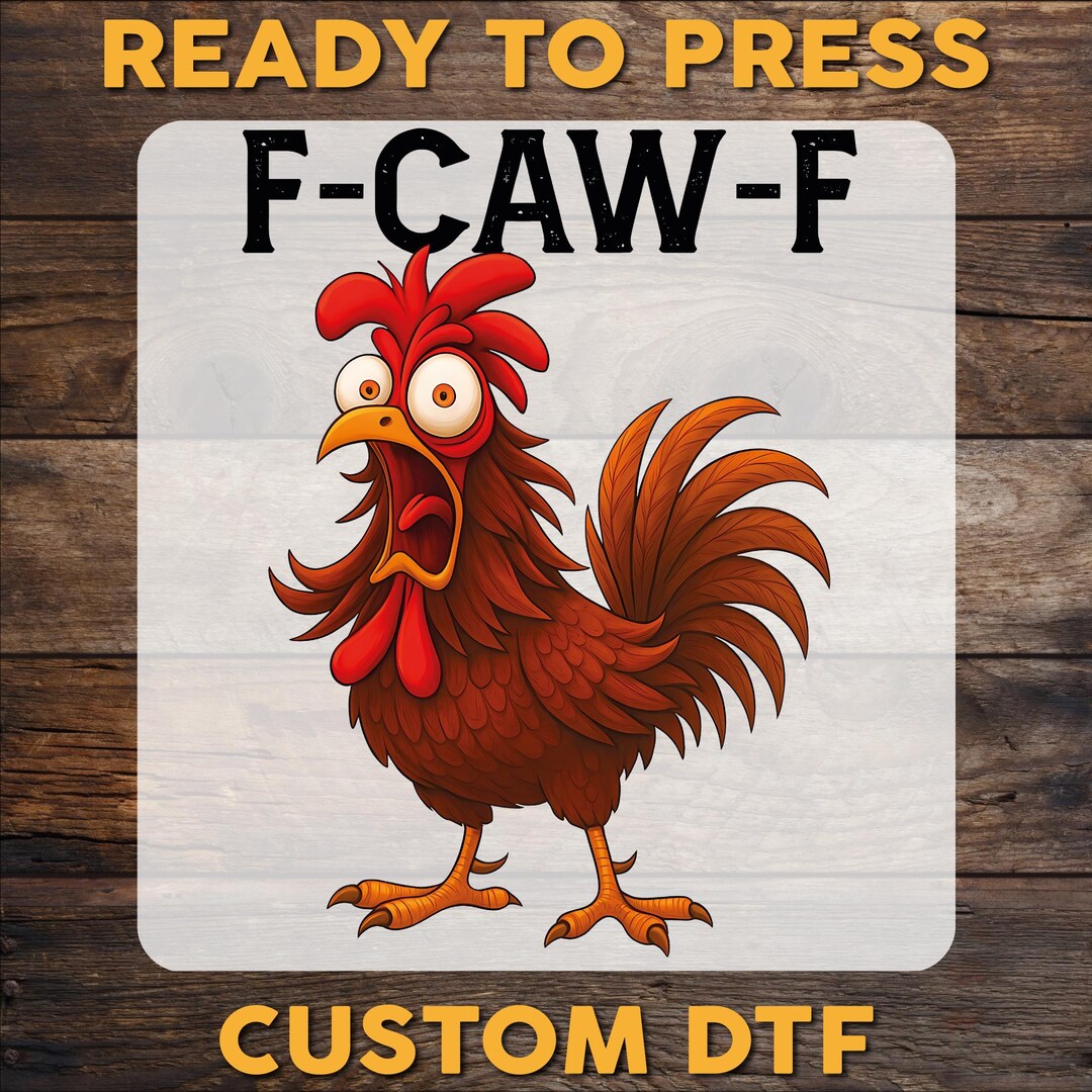 Sorry Rooster Funny Screaming Rooster Meme DTF Transfer: Sarcastic Humor Heat Press ...