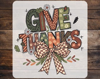 Give Thanks DTF Transfer: Thanksgiving Coquette Bow Heat Press, Shirt Print
