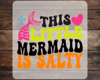 Little Mermaid Salty DTF Transfer: Summer Ready To Press