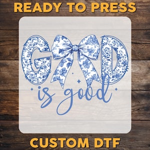 God is Good Blue Chinoiserie Floral DTF Transfer: Coquette Bow, Ready To Press