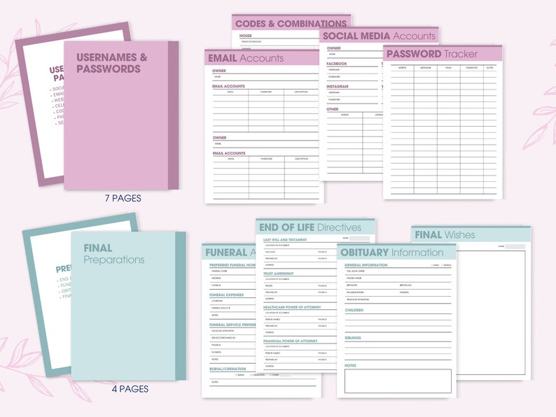 May include: A set of printable planning pages in pink and blue with titles like "Usernames & Passwords", "Codes & Combinations", "Social Media Accounts", "Password Tracker", "Final Preparations", "Funeral Arrangements", "End of Life Directives", "Obituary Information", and "Final Wishes".