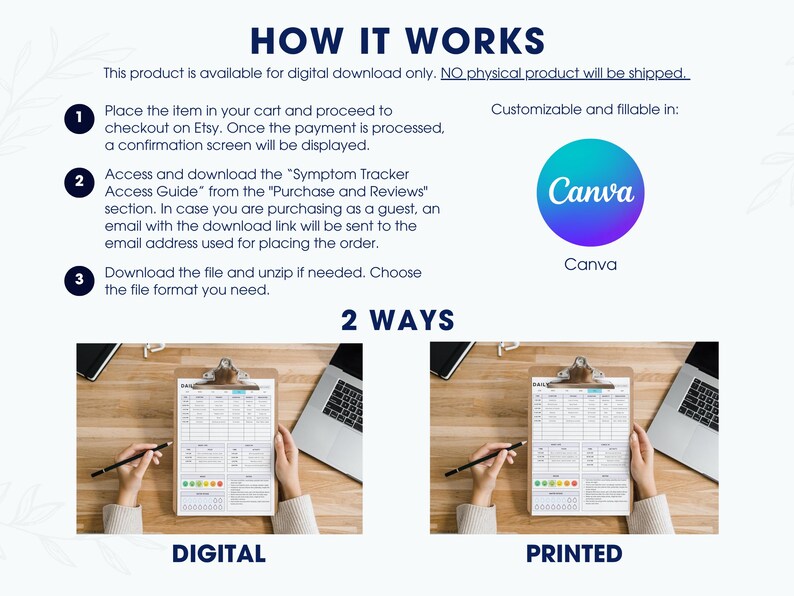 Puede incluir: Una gu&iacute;a de descarga digital que explica c&oacute;mo comprar y descargar un rastreador de s&iacute;ntomas. La gu&iacute;a detalla el proceso de pago de Etsy, el acceso a la descarga y la elecci&oacute;n de un formato de archivo. El producto es personalizable y rellenable en Canva.